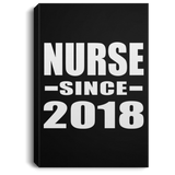 Nurse Since 2018 - Canvas Portrait