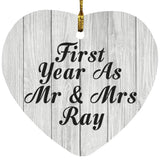 First Year As Mr & Mrs Ray - Heart Ornament F