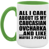 All I Care About Is My Caucasian Ovcharka - 15oz Accent Mug Green