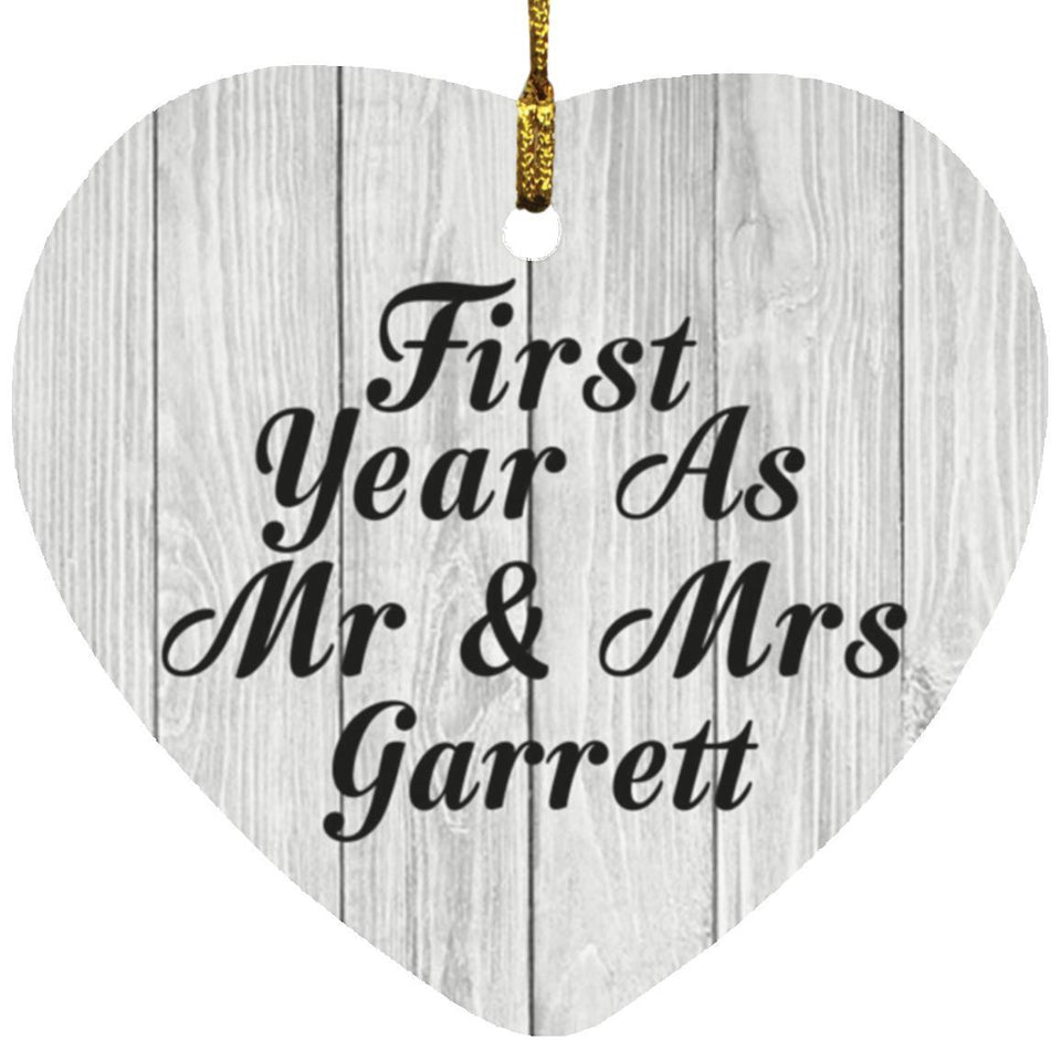 First Year As Mr & Mrs Garrett - Heart Ornament F