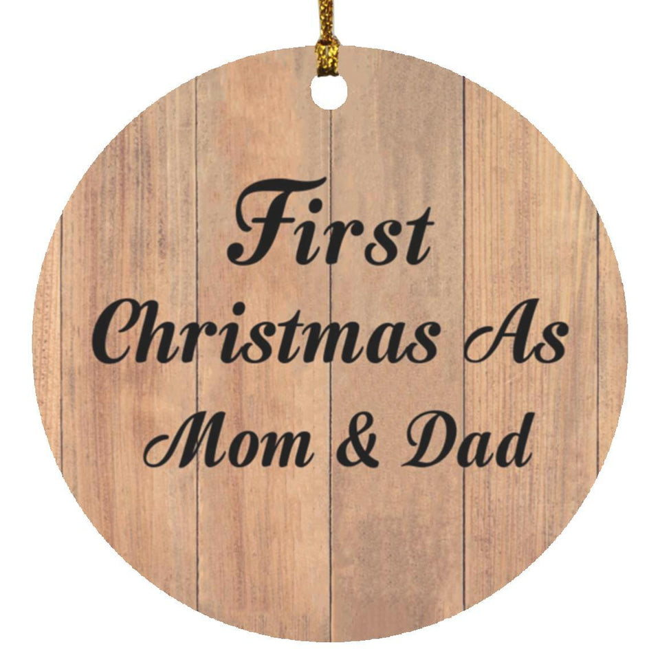 First Christmas As Mom & Dad - Circle Ornament C