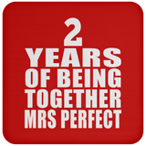 2nd Anniversary 2 Years Of Being Mrs Perfect - Drink Coaster