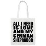 All I Need Is Love And My German Sheprador - Tote Bag White