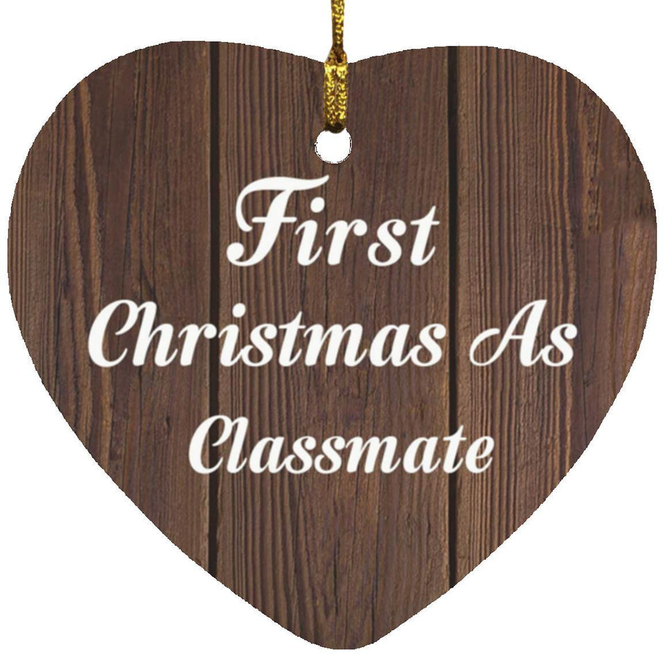 First Christmas As Classmate - Heart Ornament D