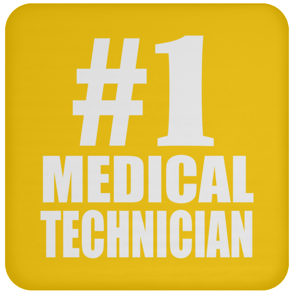 Number One #1 Medical Technician - Drink Coaster
