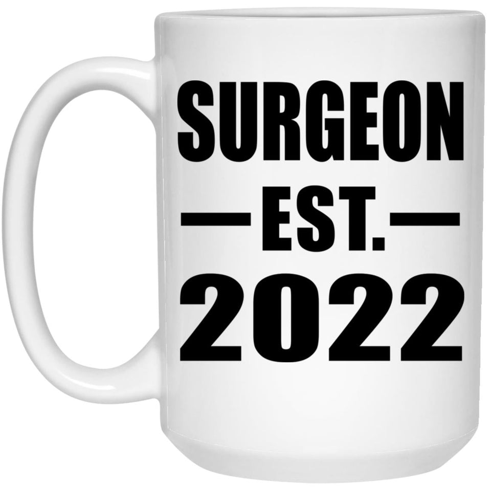 Surgeon Established EST. 2022 - 15oz Coffee Mug