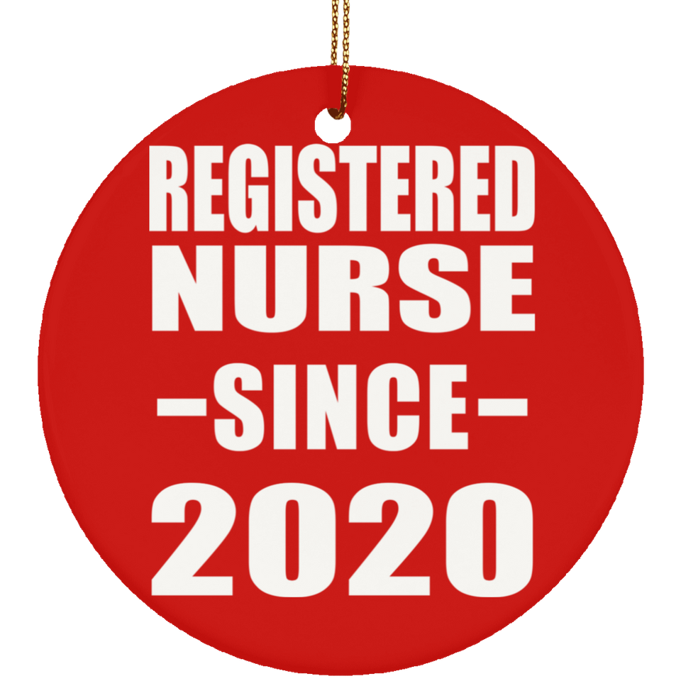 Registered Nurse Since 2020 - Circle Ornament