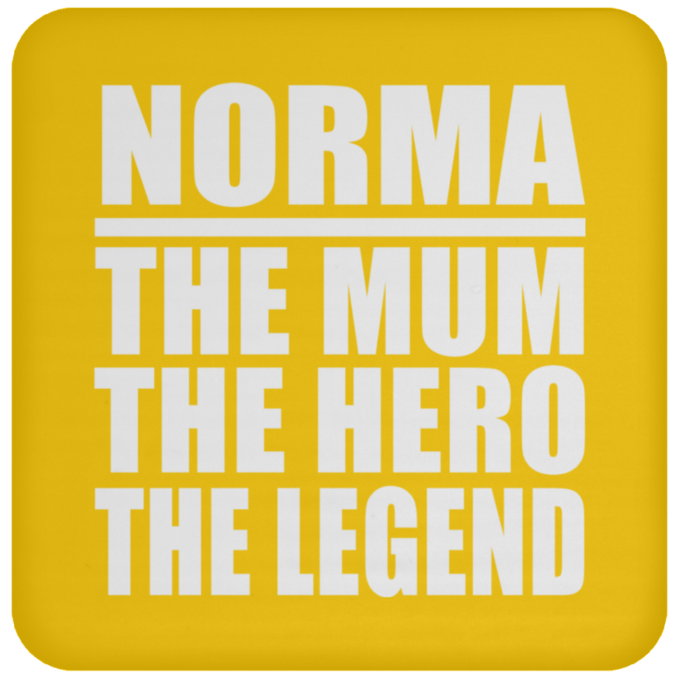 Norma The Mum The Hero The Legend - Drink Coaster