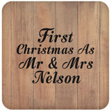 First Christmas As Mr & Mrs Nelson - Drink Coaster C