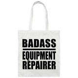 Badass Equipment Repairer - Tote Bag White