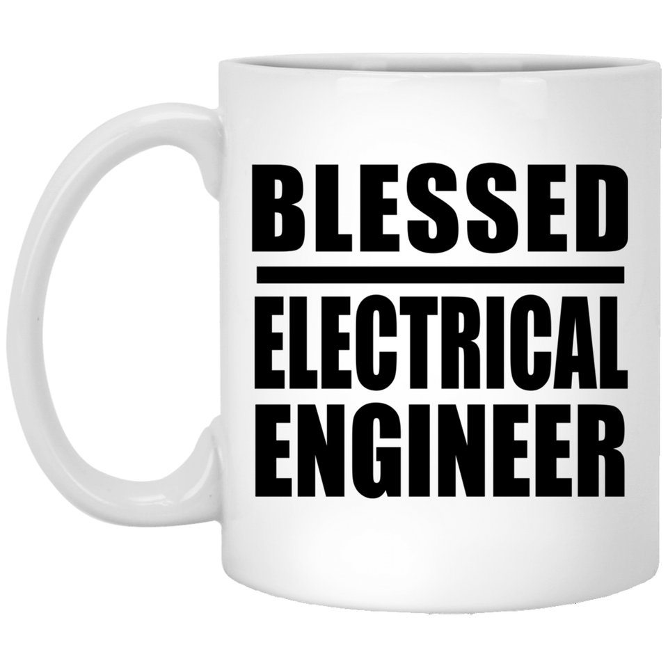 Blessed Electrical Engineer - 11oz Coffee Mug