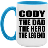 Cody The Dad The Hero The Legend - 15oz Accent Mug Blue