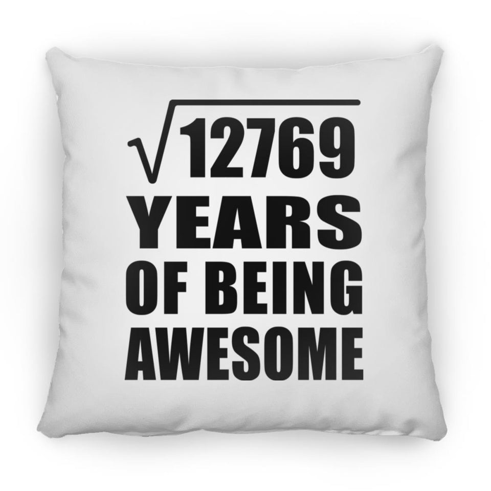 113th Birthday Square Root of 12769 Years of Being Awesome - Throw Pillow