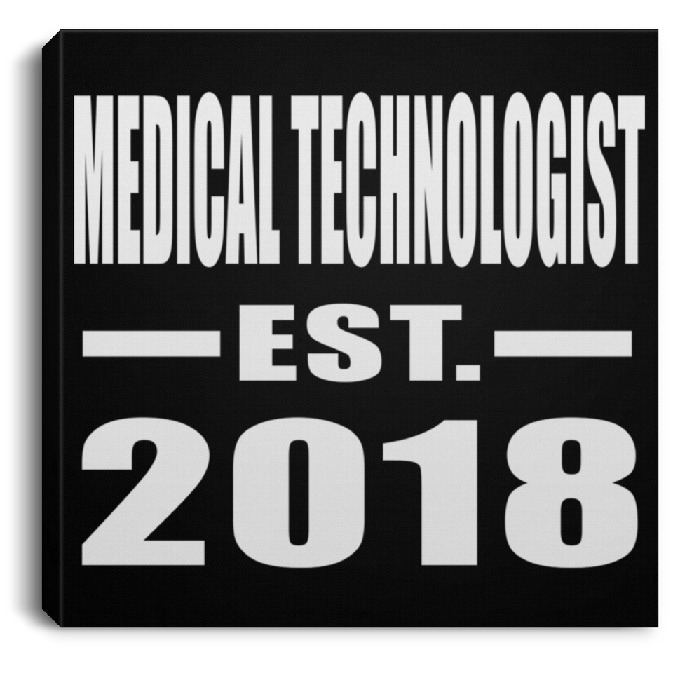 Medical Technologist Established EST. 2018 - Canvas Square