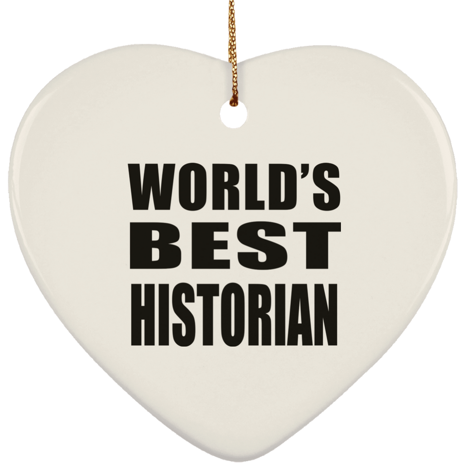 World's Best Historian - Heart Ornament