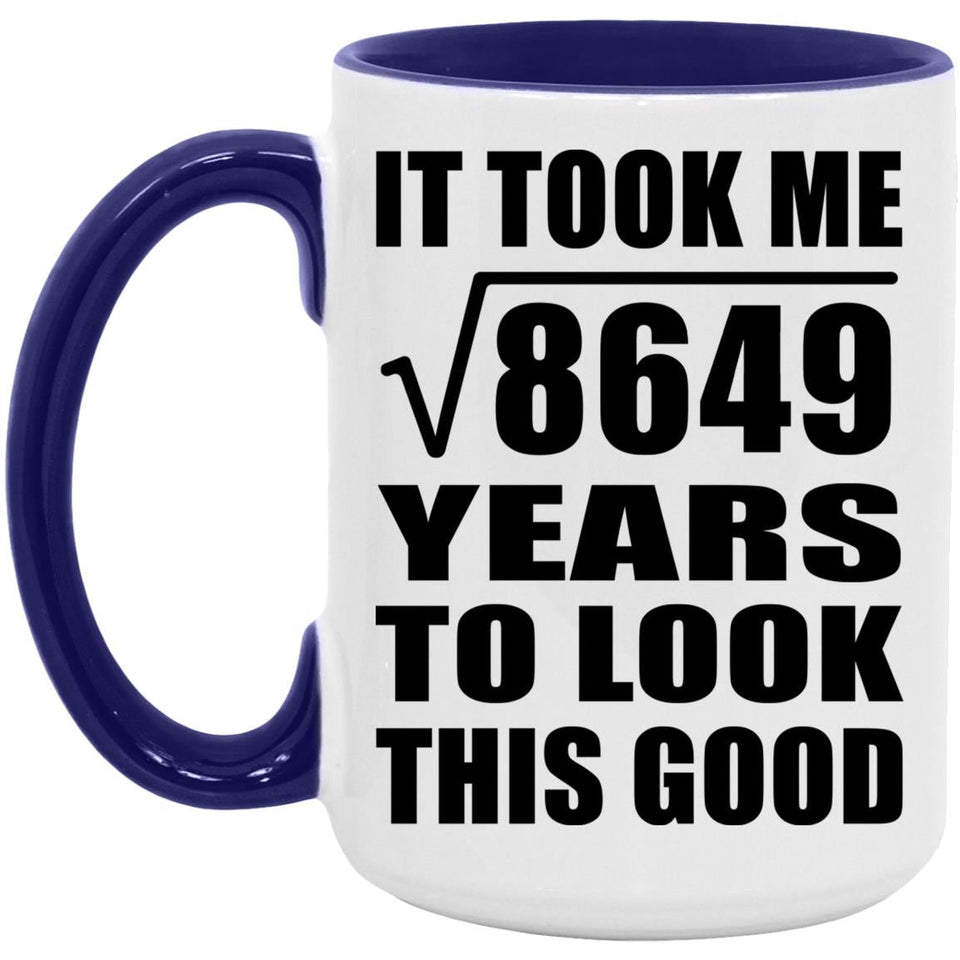 93rd Birthday Took Square Root of 8649 Years To Look Good - 15oz Accent Mug Purple
