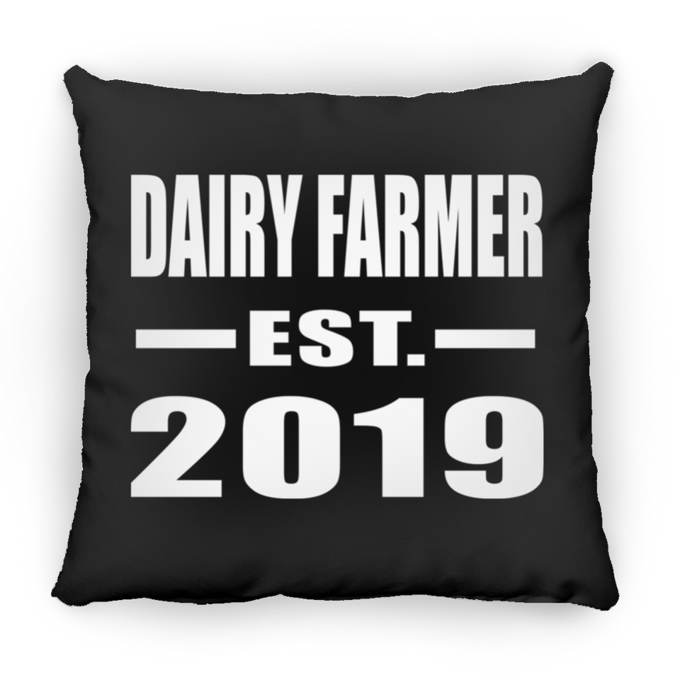Dairy Farmer Established EST. 2019 - Throw Pillow Black
