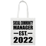 Social Community Manager Established EST. 2022 - Tote Bag White