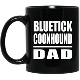 Bluetick Coonhound Dad - 11oz Coffee Mug Black