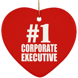 Number One #1 Corporate Executive - Heart Ornament