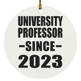 University Professor Since 2023 - Circle Ornament