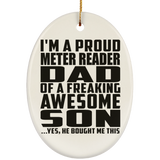 Proud Meter Reader Dad Of Awesome Son - Oval Ornament