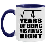 2nd Anniversary Square Root Of 4 Years Mrs Always Right - 11oz Accent Mug Purple