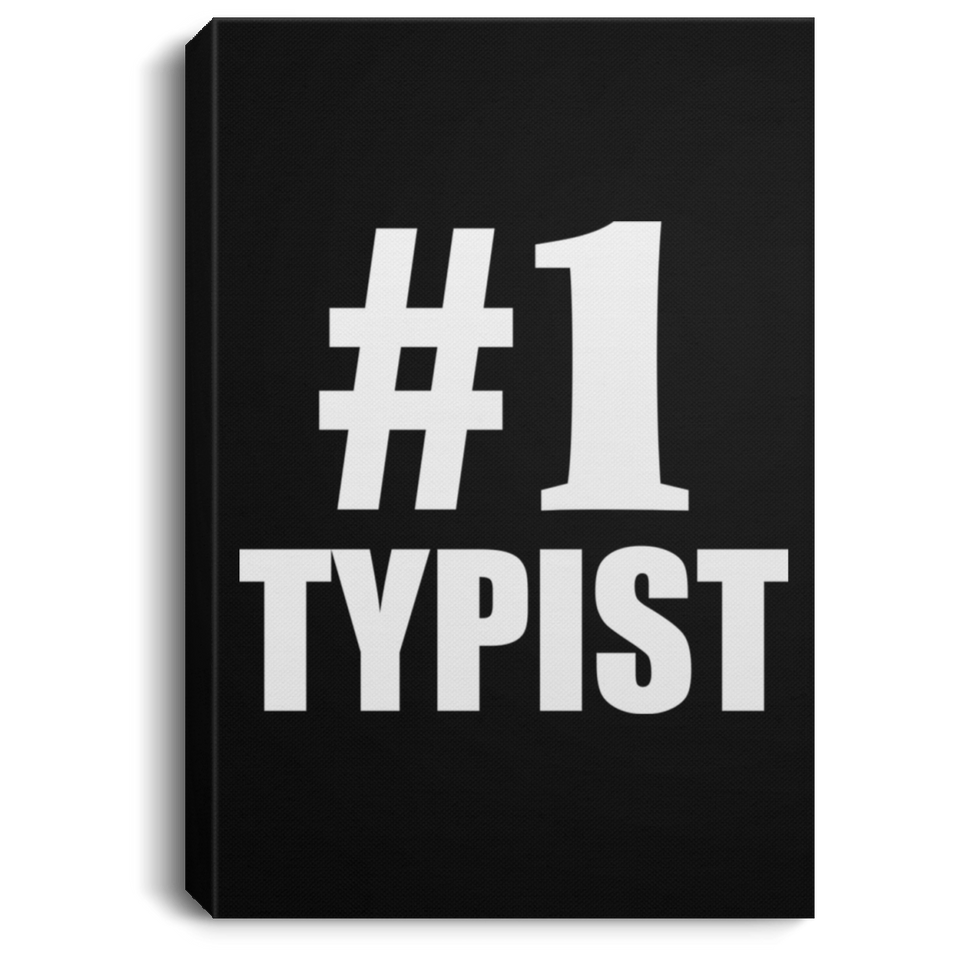 Number One #1 Typist - Canvas Portrait