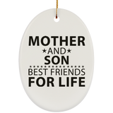 Mother and Son, Best Friends For Life - Oval Ornament
