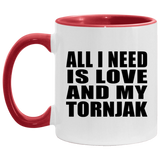 All I Need Is Love And My Tornjak - 11oz Accent Mug Red
