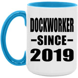 Dockworker Since 2019 - 15oz Accent Mug Blue