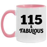 115th Birthday 115 & Fabulous - 11oz Accent Mug Pink