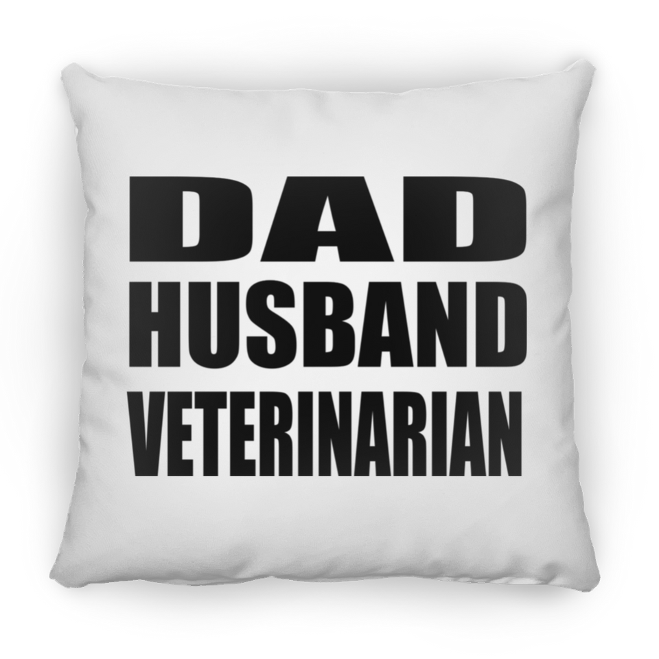 Dad Husband Veterinarian - Throw Pillow