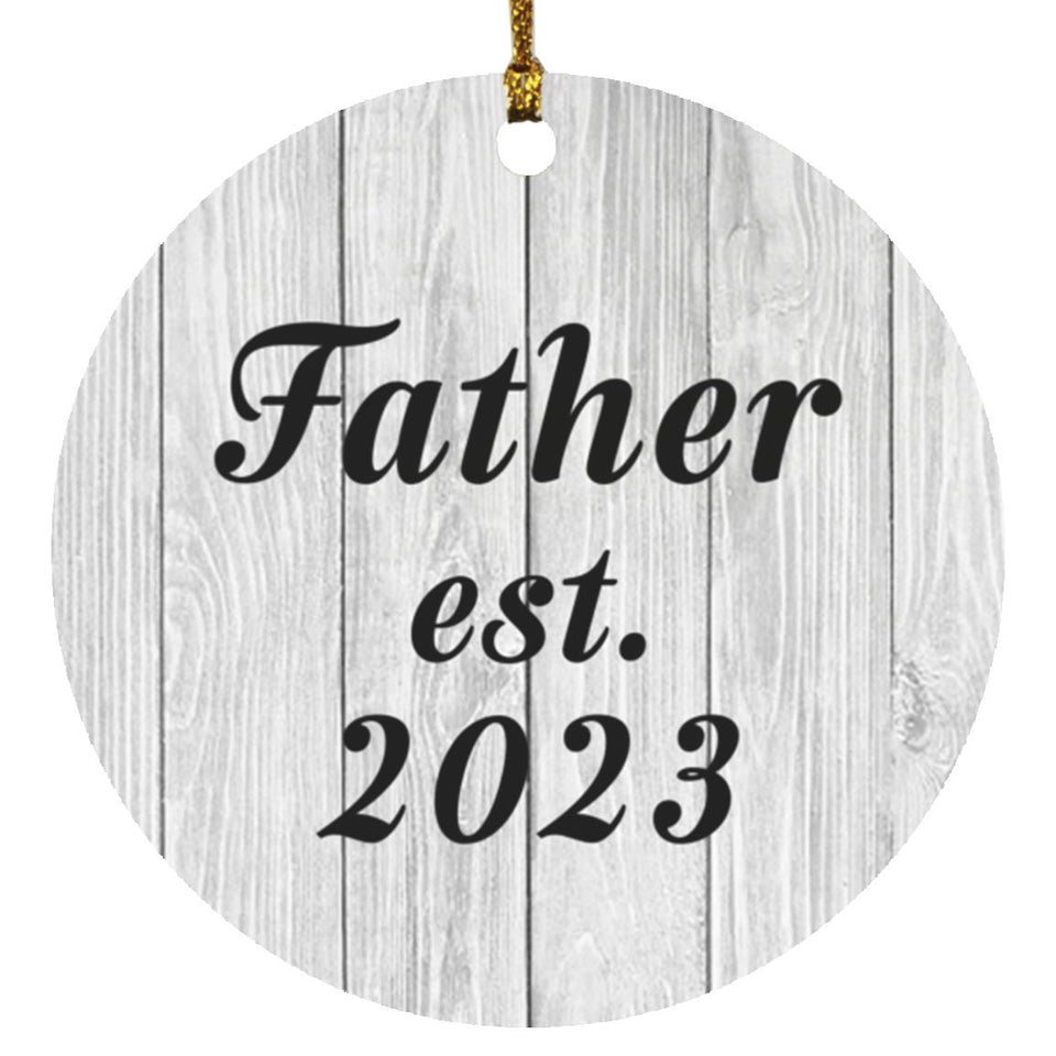 Father Established Est. 2023 - Circle Ornament F