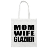 Mom Wife Glazier - Tote Bag White