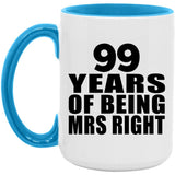 99th Anniversary 99 Years Of Being Mrs Right - 15oz Accent Mug Blue