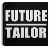 Future Tailor - Canvas Square