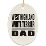 West Highland White Terrier Dad - Oval Ornament