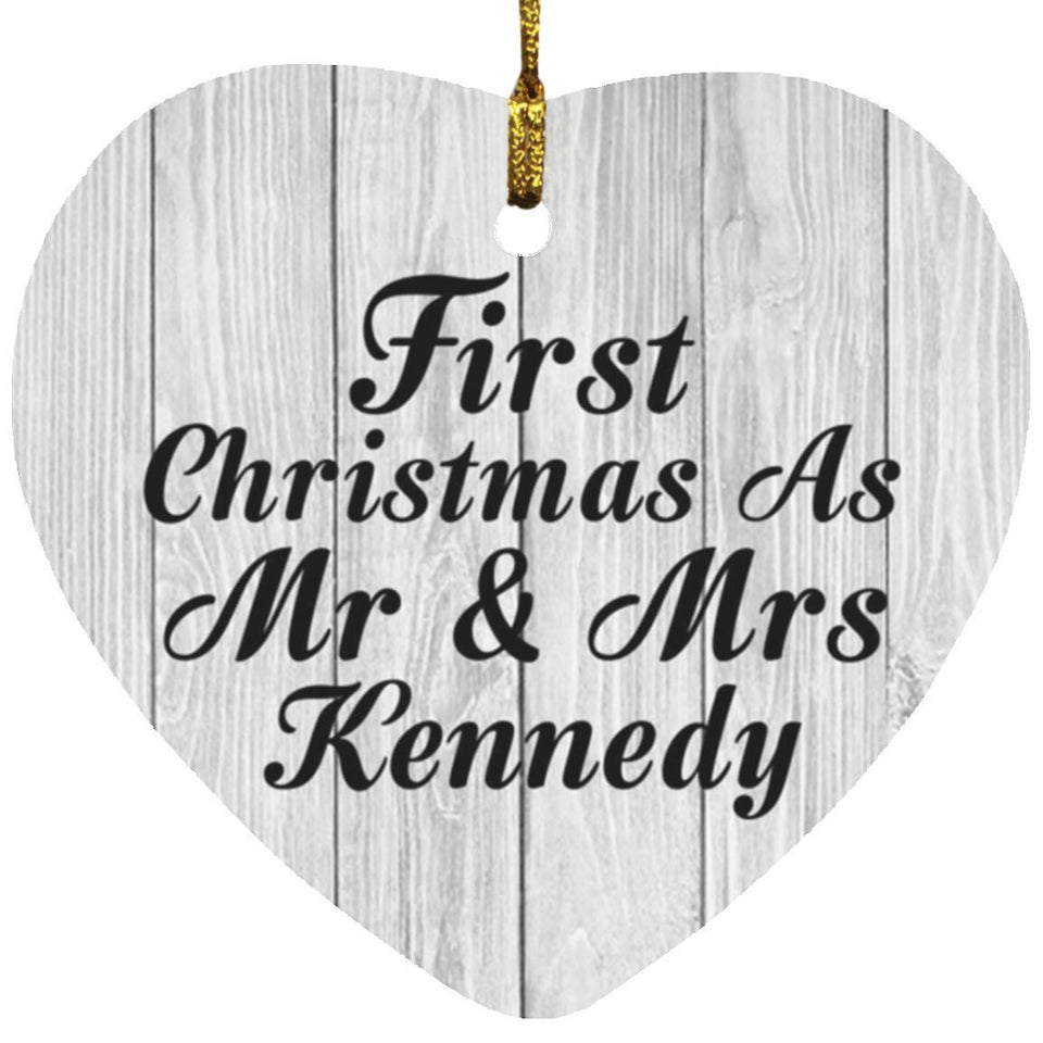 First Christmas As Mr & Mrs Kennedy - Heart Ornament F