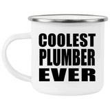 Coolest Plumber Ever - 12oz Camping Mug