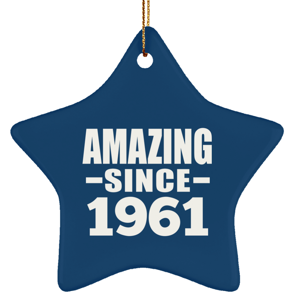 63rd Birthday Amazing Since 1961 - Star Ornament