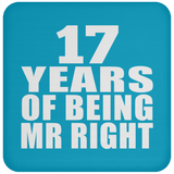 17th Anniversary 17 Years Of Being Mr Right - Drink Coaster
