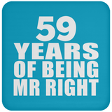 59th Anniversary 59 Years Of Being Mr Right - Drink Coaster