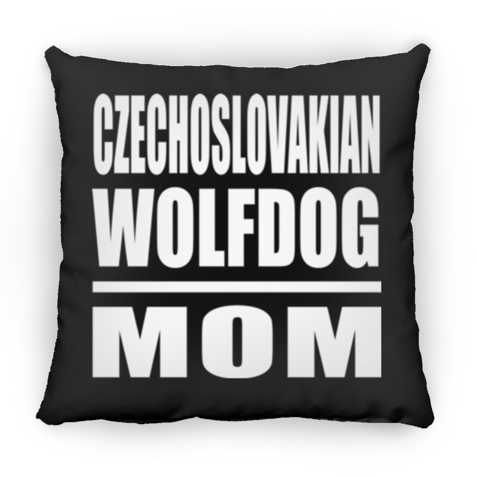 Czechoslovakian Wolfdog Mom - Throw Pillow Black