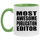 Most Awesome Publication Editor - 11oz Accent Mug Green