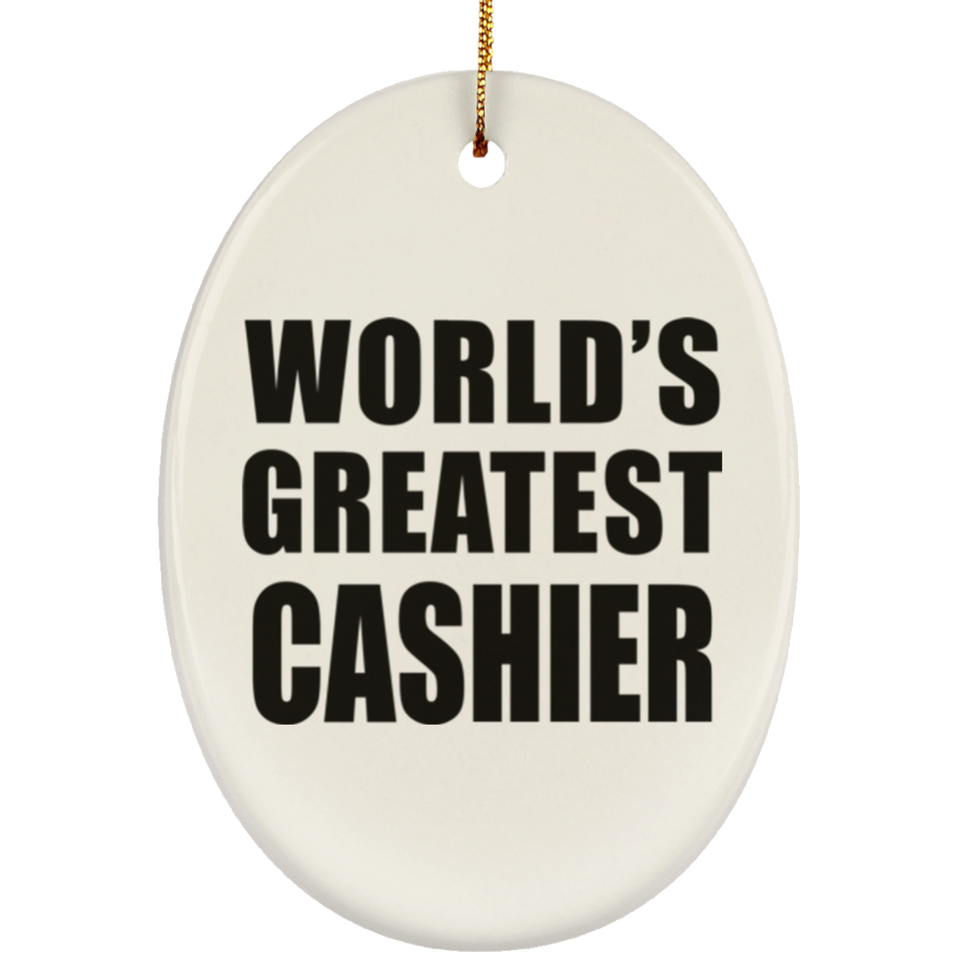 World's Greatest Cashier - Oval Ornament