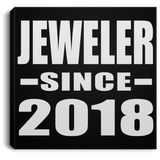 Jeweler Since 2018 - Canvas Square