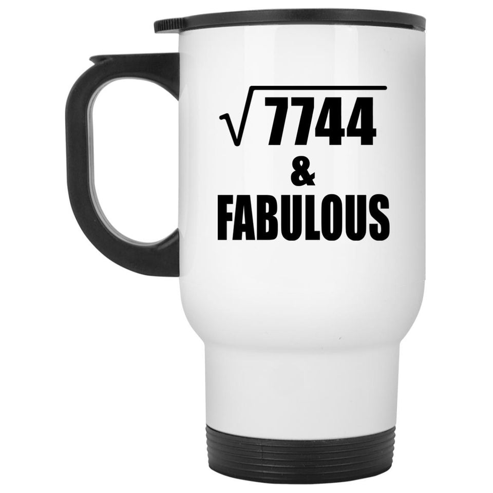 88th Birthday Square Root of 7744 & Fabulous - White Travel Mug