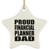 Proud Financial Planner Dad - Star Ornament