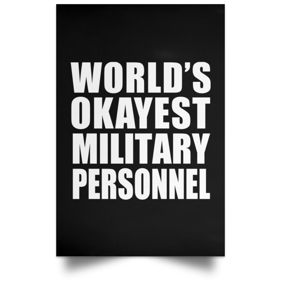World's Okayest Military Personnel - Poster Portrait